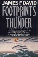 Footprints of Thunder by James F David